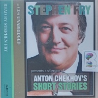 A Selection of Short Stories written by Anton Chekhov performed by Stephen Fry on Audio CD (Unabridged)